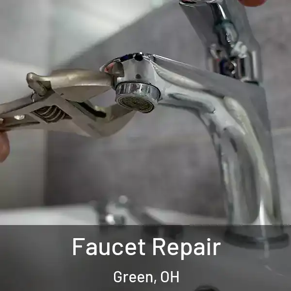  Faucet Repair Green, OH