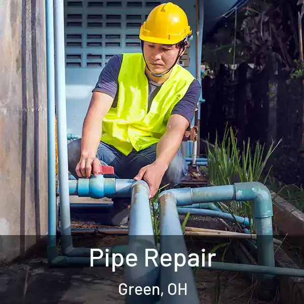  Pipe Repair Green, OH