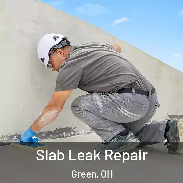 Slab Leak Repair Green, OH