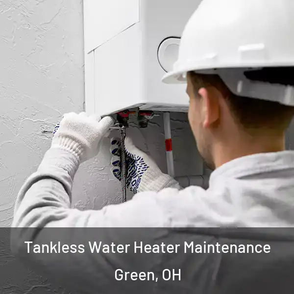  Tankless Water Heater Maintenance Green, OH