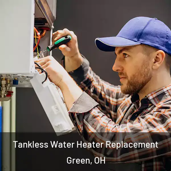  Tankless Water Heater Replacement Green, OH