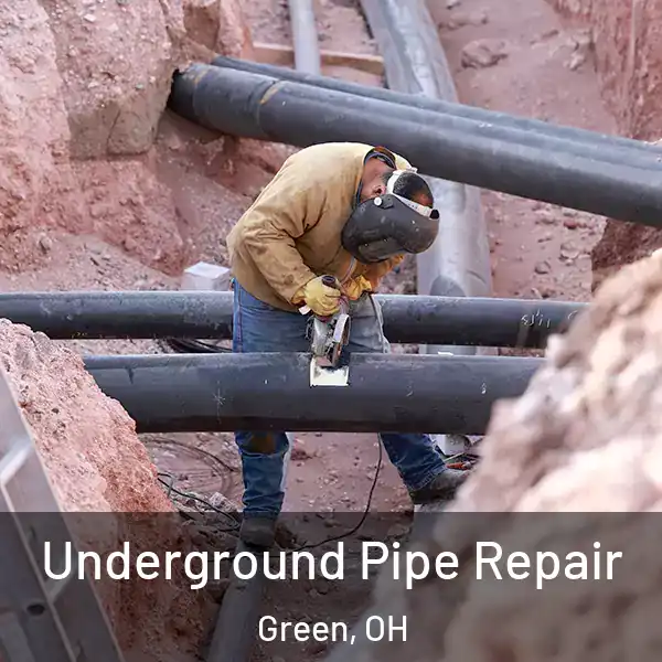  Underground Pipe Repair Green, OH
